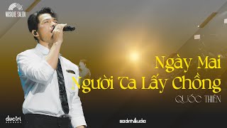 💕NGÀY MAI NGƯỜI TA LẤY CHỒNG | Thành Đạt x Đông Thiên Đức | Quốc Thiên live at Musique de Salon chords