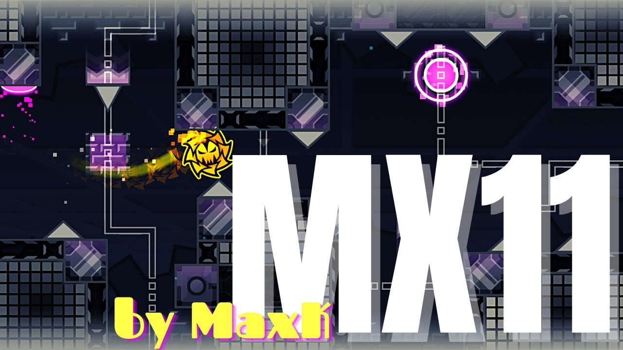 MX11 by MaxK [Easy Demon] Geometry Dash 2.11 - YouTube