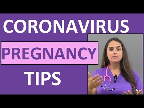 Tips for women who are pregnant during the coronavirus pandemic