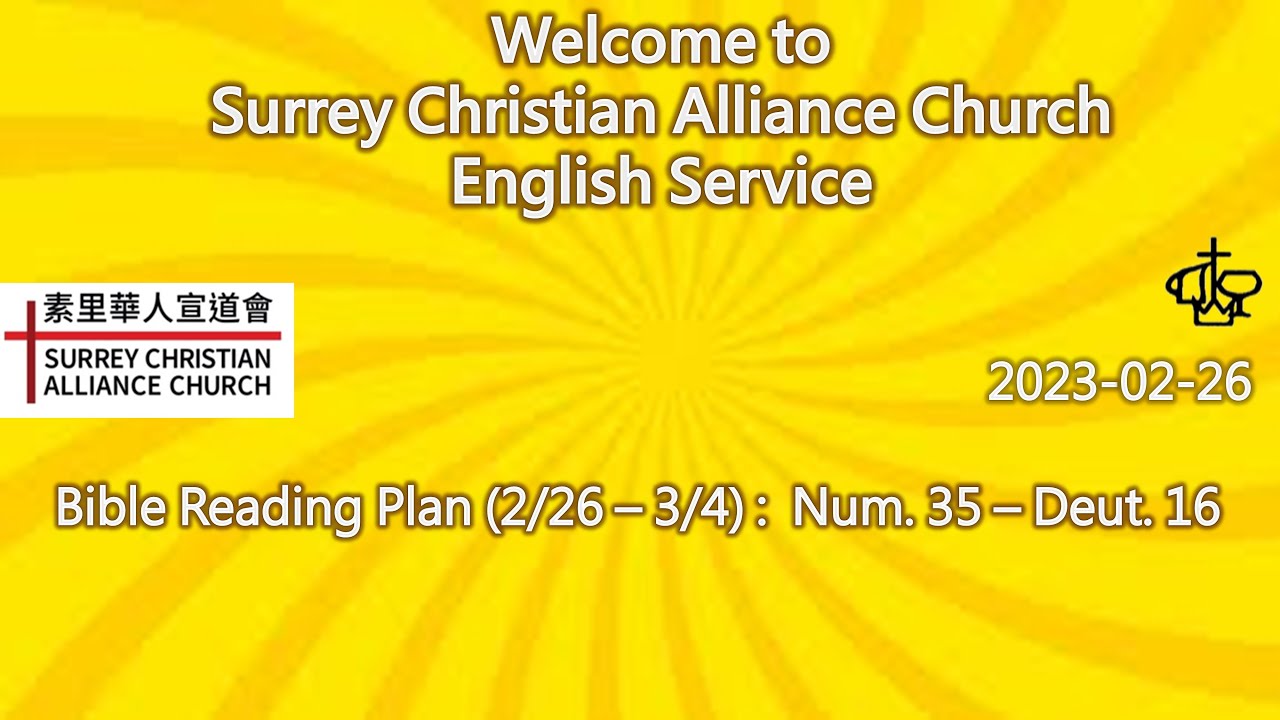 Surrey Christian Alliance Church English Services 26 February 2023
