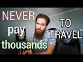 CHEAP TRAVEL is still possible