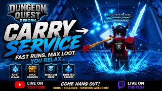 🔥 DUNGEON QUEST REBORN NEW UPDATE | CARRYING VIEWERS! (HARDCORE   MAX LOOT)
