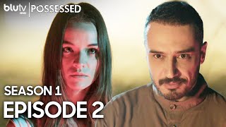 Possessed - Episode 2 Hindi Dubbed 4K | Season 1 - Sahipli | अधीन