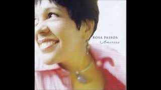 Bésame Mucho - Rosa Passos - Amorosa - 2004