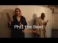 Phil the beat  nirvana official