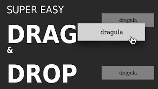 The Easiest JS Drag & Drop Library