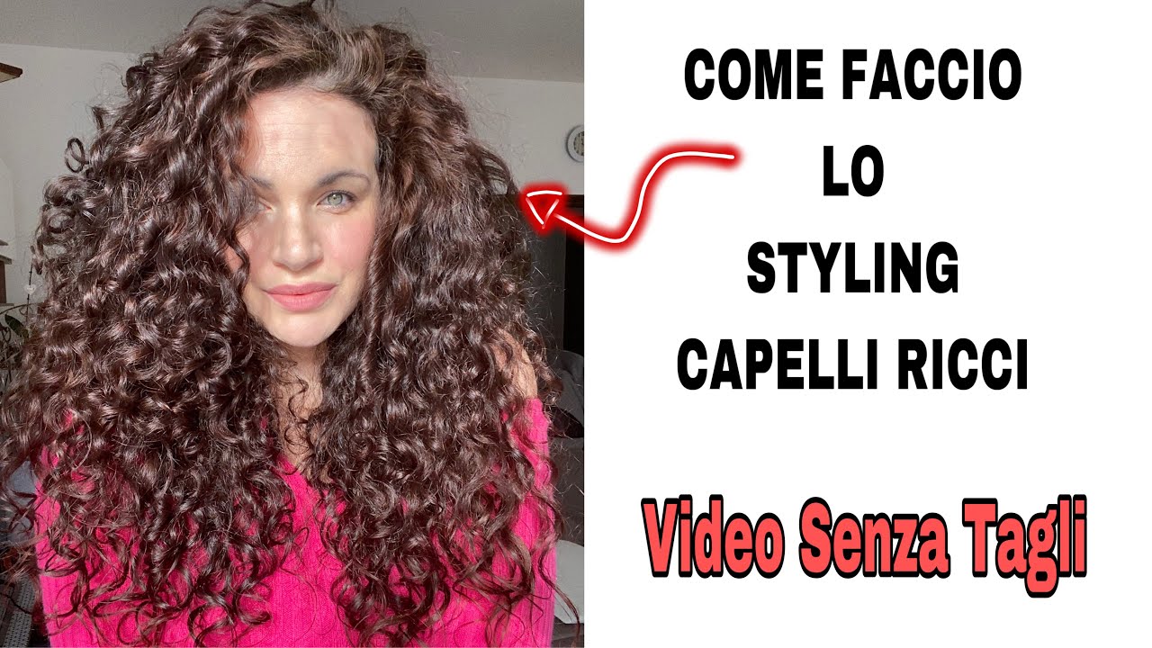 COME FACCIO LO STYLING (video SENZA TAGLI) TUTTI I PASSAGGI 