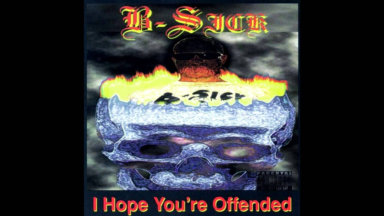 B-Sick: I Hope You