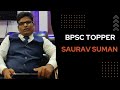 70th bpsc strategy by saurav suman toppers talk