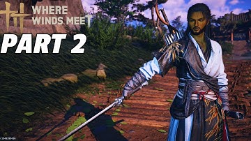 SECRET DUNGEON! - Where Winds Meet Walkthrough Part 2