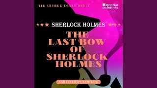 Chapter 1 - Part 27 - The Last Bow of Sherlock Holmes