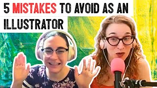 5 Illustration Mistakes That Kill Your Career