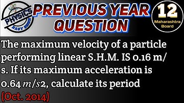 The maximum velocity of a particle performing linear S.H.M. IS 0.16 m/s. If its maximum accel