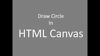 Draw Circle HTML Canvas Tutorial