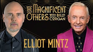 Elliot Mintz The Magnificent Others With Billy Corgan