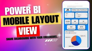 Power BI Mobile Layout View | How To Share Power BI Dashboard On Mobile