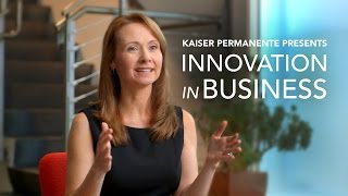 Innovation in Business – Kaiser Permanente