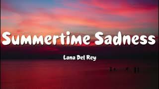Lana Del Rey - Summertime Sadness (Lyrics)