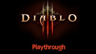 Diablo 3 Playthrough|Episode 3| Finding the Crown