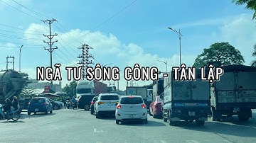 Đường Phố Thái Nguyên: Cuộc Sống Người Dân Dọc Quốc Lộ 3 Từ Ngã Tư Sông Công - Tân Lập