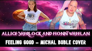 Reacting to Allie Sherlock & Fionn Wheelan - Feeling Good Michael Buble