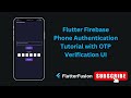 Flutter Firebase Phone Authentication Tutorial with OTP Verification UI | Testing Purpose Only