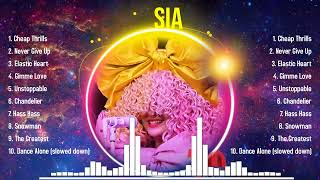 The best of  Sia full album 2024 ~ Top Artists To Listen 2024