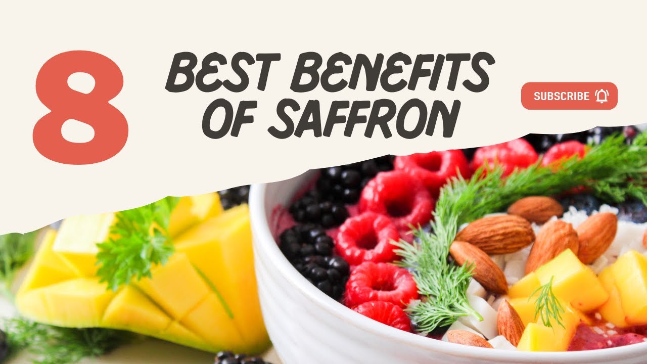 8 Best Benefits of Saffron YouTube