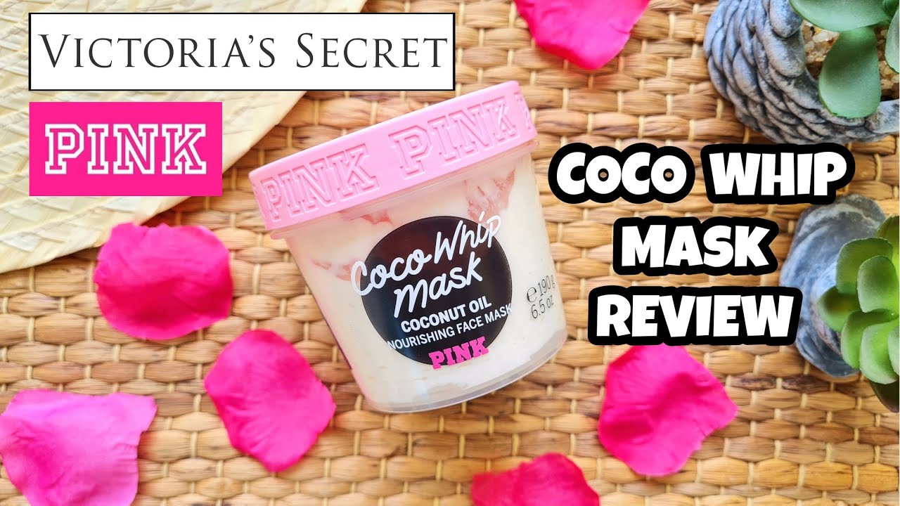 Victoria's Secret PINK Coco Whip Face Mask REVIEW