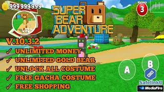 SUPER BEAR ADVENTURE MOD MENU APK VERSI 10.3.1 TERBARU 2023 - UNLIMITED  MONEY & NO PASSWORD 