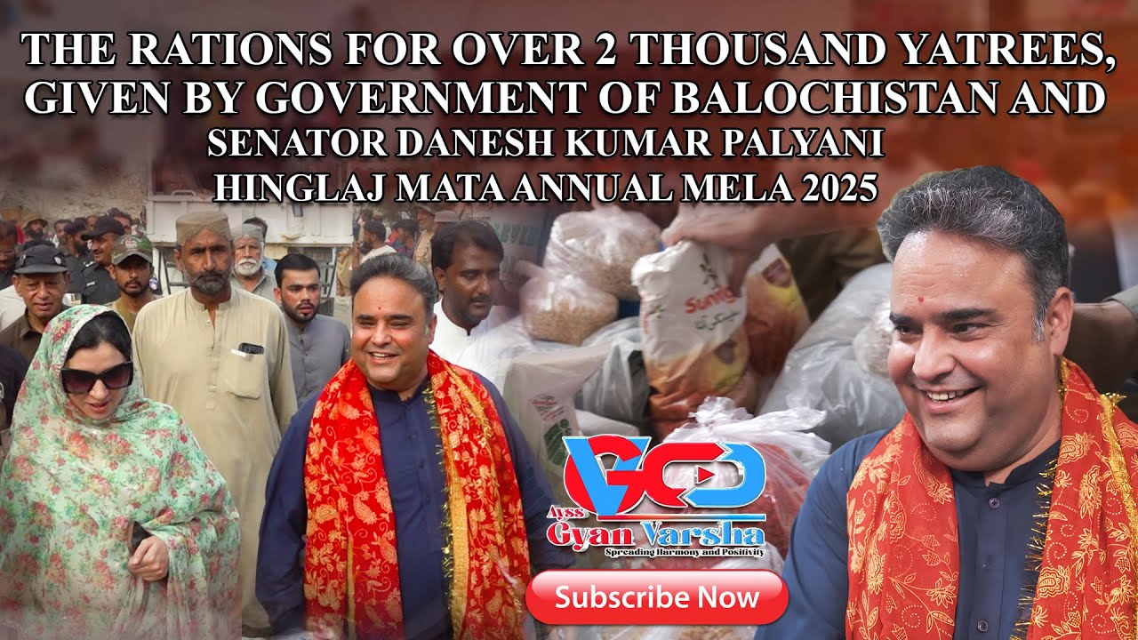 Ration Distribution by Government of Balochistan and Danesh Kumar Palyani in Hinglaj Mata Mela 2025
