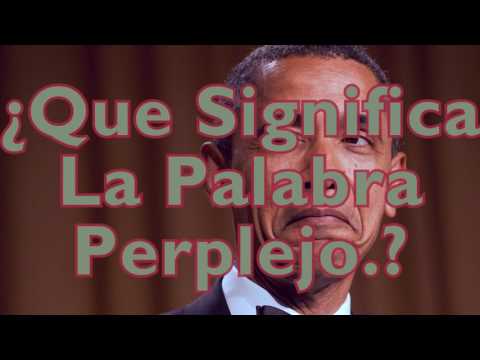 Video: ¿Dónde significa perplejo?