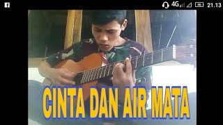 CINTA DAN AIR MATA (cover by ardan) cipt.fendik