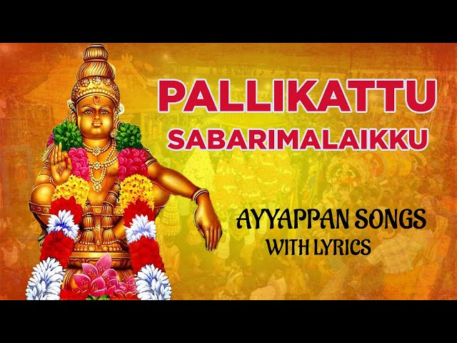 Gezond In de naam doden Pallikattu Sabarimalaikku Kallum Mullum - Veeramani Raju - Ayyappa Songs  with Lyrics - YouTube