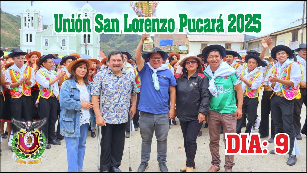 INST. FOLK. UNION SAN LORENZO DE PUCARA - HUANCAYO /// 2025 /// DIA: 9