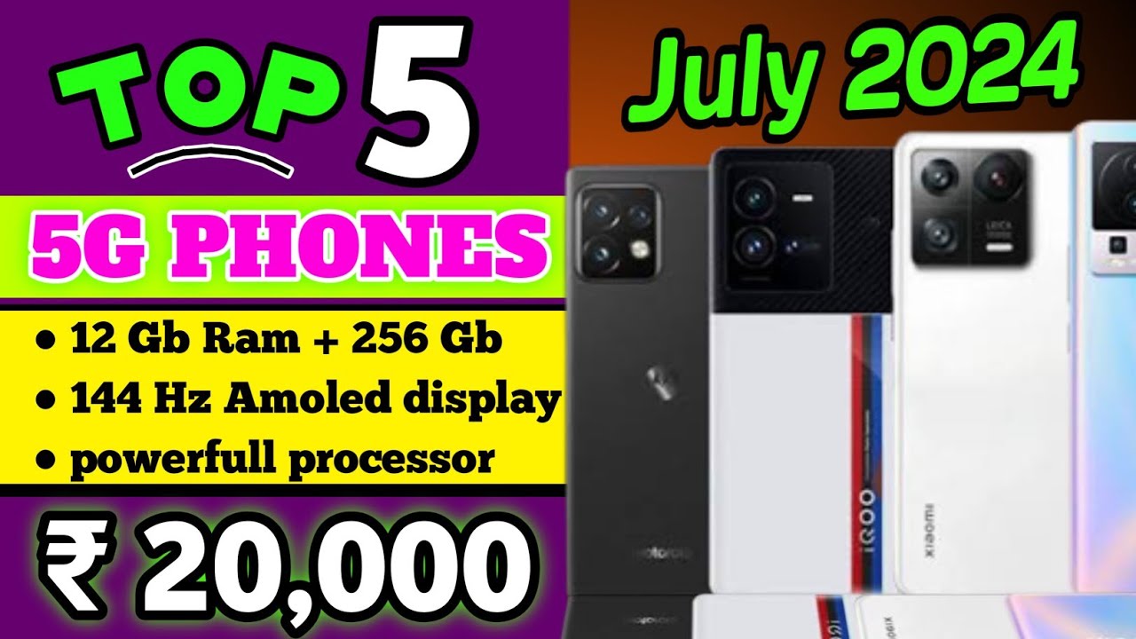 Top 5 best 5g and all rounder phones under 20,000 in July 2024 ...