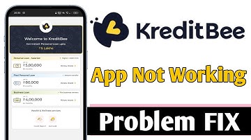 KreditBee App Not Working Problem Solve