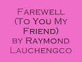 Farewell (To You My Friend) Lyrics