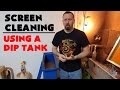 How to Clean Screens with a Dip Tank