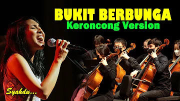 BUKIT BERBUNGA - Uci Bing Slamet || Keroncong Version Cover