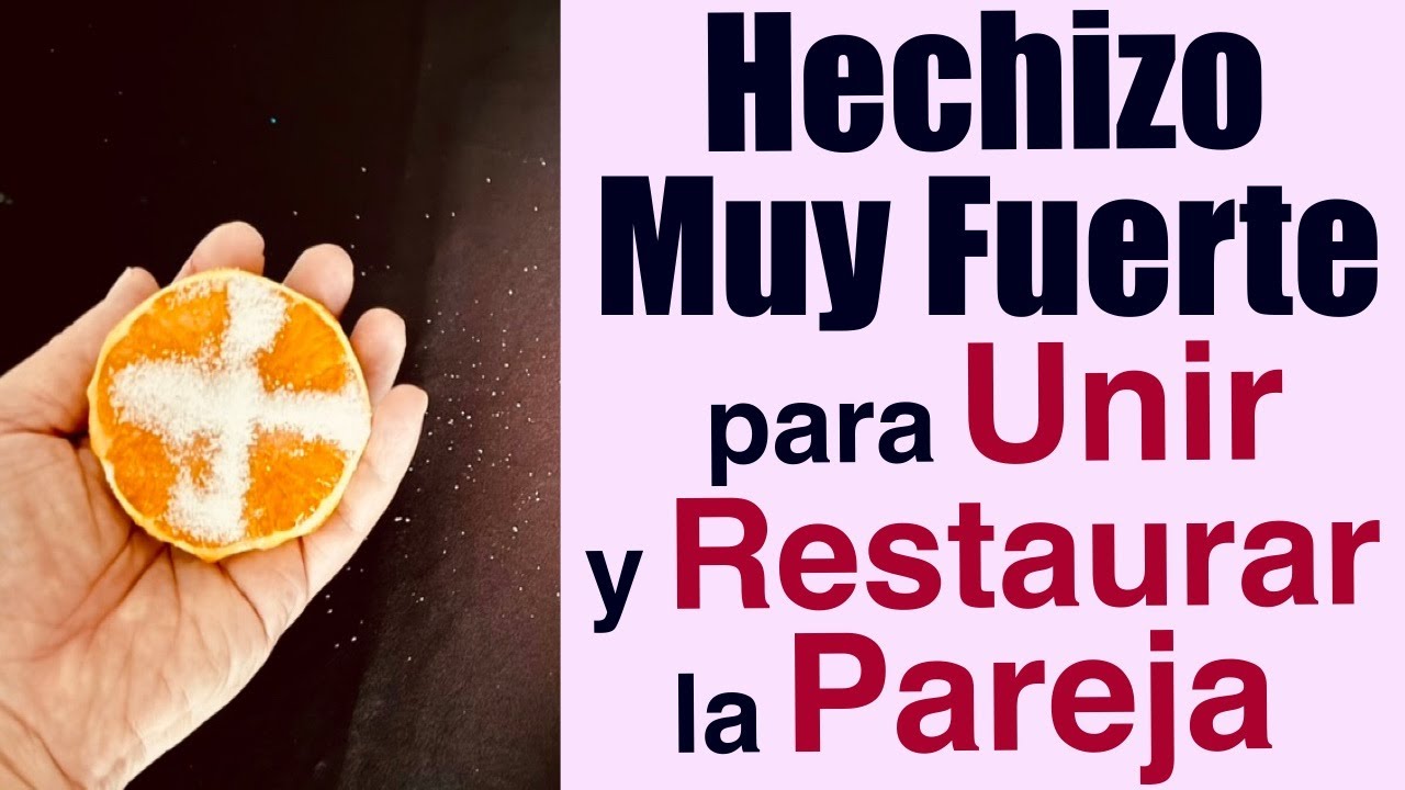 Hechizo Para Juntar A Una Pareja