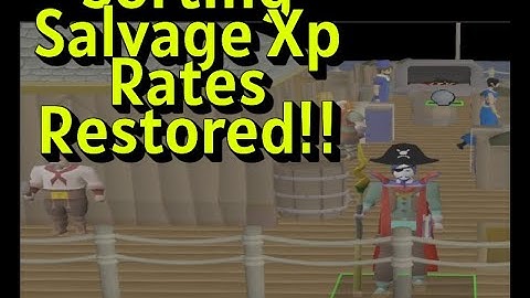 OSRS | Jagex is Restoring Some Xp From Sailing Xp Nerf! | Sorting Salvage RESTORED TO PRE-NERF RATES