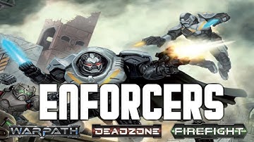 Enforcers | Warpath, Deadzone & Firefight | Miniature Wargaming | Lore