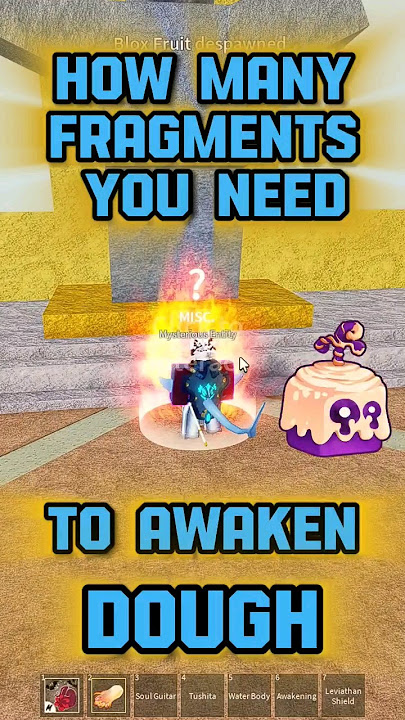 How many fragments you need to fully awake dough in Blox fruits #bloxfruits #roblox #shorts