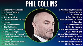 Phil Collins 2025 MIX Best Hits - Another Day In Paradise, In The Air Tonight, Easy Lover, One M...