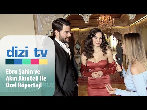 Ebru Şahin ve Akın Akınözü ile özel röportaj! - Dizi Tv 671. Bölüm