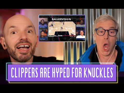 Paul Piece, Baron Davis and the Rest of Clipper Vision Can't Wait for Knuckles!