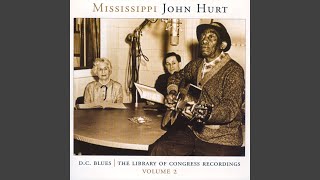 Watch Mississippi John Hurt When The Roll Is Called Up Yonder video