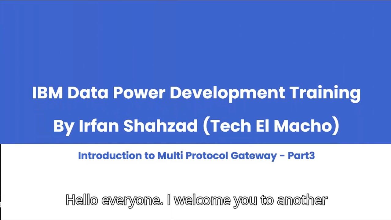 IBM Data Power - Multi Protocol Gateway Service - Part3