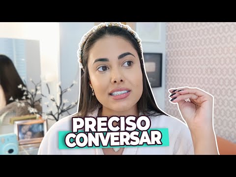EU PRECISO CONVERSAR COM VOCÊS SOBRE ALGO QUE ESTÁ ME INCOMODANDO!